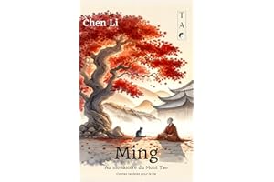 Ming au Monastère du Mont Tao - Contes taoïstes pour la vie (French Edition)