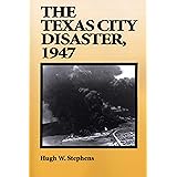 The Texas City Disaster, 1947