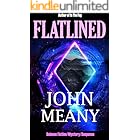 Flatlined: Science Fiction/Mystery/Suspense