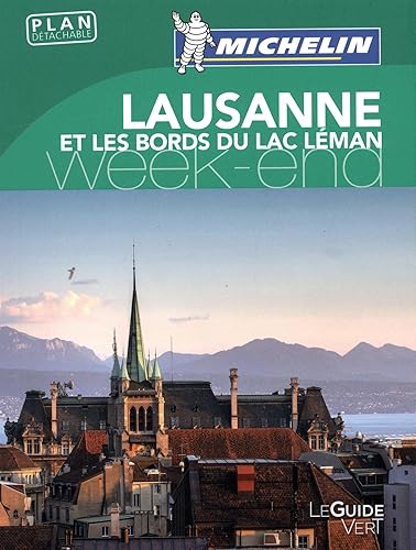 Download Guide Vert Week-End Lausanne Michelin PDF