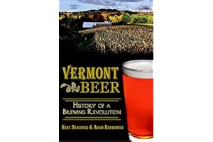 Vermont Beer: History of a Brewing Revolution (American Palate)