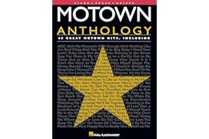 Motown Anthology Collection | Piano Vocal Guitar Sheet Music Songbook | 68 Classic Soul Hits Arranged for Musicians | Legendary Motown Arrangements for Performance and Study