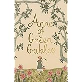 Anne of Green Gables (Wordsworth Collector's Editions)