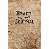 Brazil Travel Journal: 6x9 Travel Notebook with prompts and Checklists perfect gift for your Trip to Brazil for every Traveler