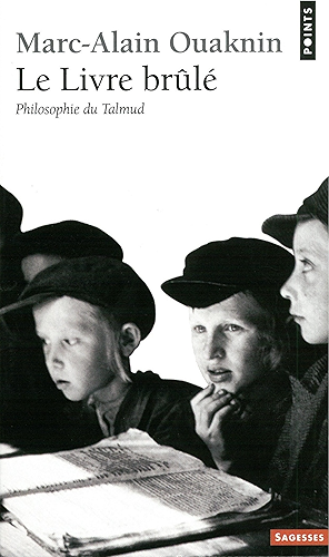 Download Le livre brûlé. Philosophie du Talmud (Seuil essais) PDF
