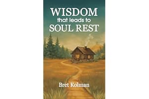 Wisdom that Leads to Soul Rest