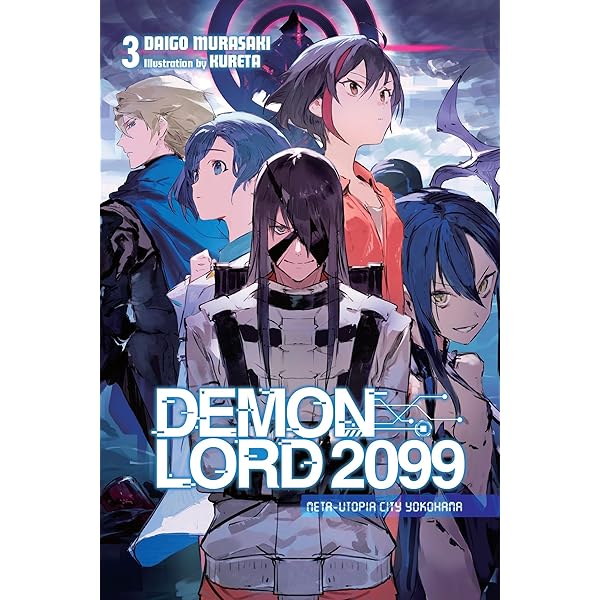 リョー Amazon.com: Demon Lord 2099, Vol. 1 (light novel): Cyberpunk City