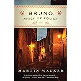 Bruno, Chief of Police: A Novel of the French Countryside