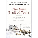 The New Trail of Tears: How Washington Is Destroying American Indians