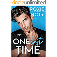 One Last Time: A Second Chance Romance book cover