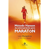Método Hanson de entrenamiento para maratón (Running) (Spanish Edition) book cover Método Hanson de entrenamiento para maratón (Running) (Spanish Edition) book cover