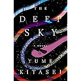 The Deep Sky: A Novel