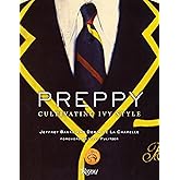 Preppy: Cultivating Ivy Style