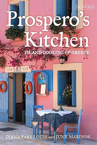 Download Prospero's Kitchen: Island Cooking of Greece PDF