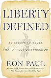Liberty Defined: 50 Essential Issues That Affect Our Freedom