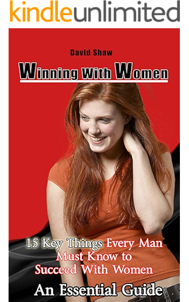 Winning With Women A Guide On Dating Advice For Men And How To Meet Women How To Meet Girls Kindle Edition By Shaw David Health Fitness Dieting Kindle Ebooks