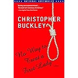 No Way to Treat a First Lady: A Novel