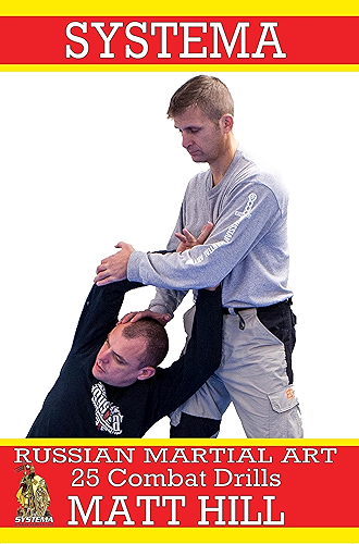 Download Systema: Russian Martial Art 25 Combat Drills (English Edition) PDF