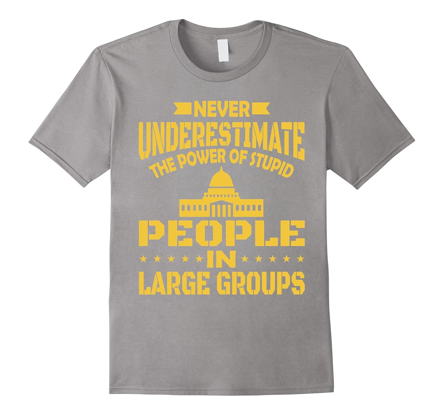 Never Underestimate The Power Of Stupid People In Large Groups - Union - Foto 8