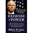 Exercise of Power: American Failures, Successes, and a New Path Forward in the Post-Cold War World