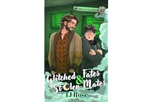 Glitched Fates & Stolen Mates: An MM Paranormal Romance (The Killigrew Street Case Files Book 3)