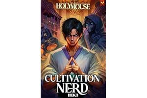 Cultivation Nerd 3: A Xianxia Progression Fantasy