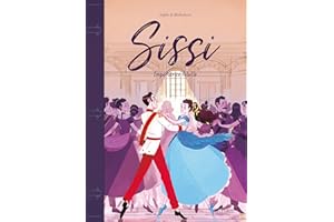 Sissi: Impératrice rebelle (Destin de femme) (French Edition)