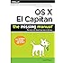 OS X El Capitan: The Missing Manual