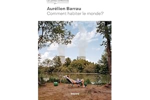 Comment habiter le monde ? (French Edition)