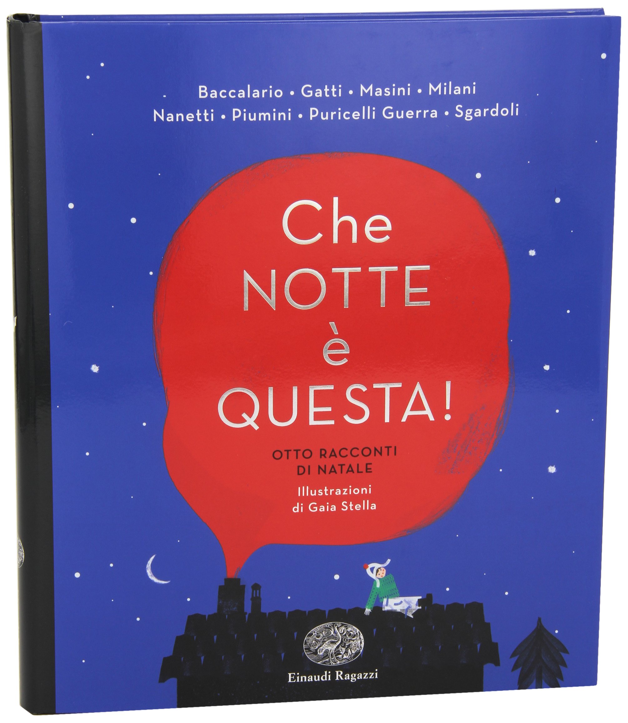 Racconto La Stella Di Natale.Amazon It Che Notte E Questa Otto Racconti Di Natale Stella G Libri