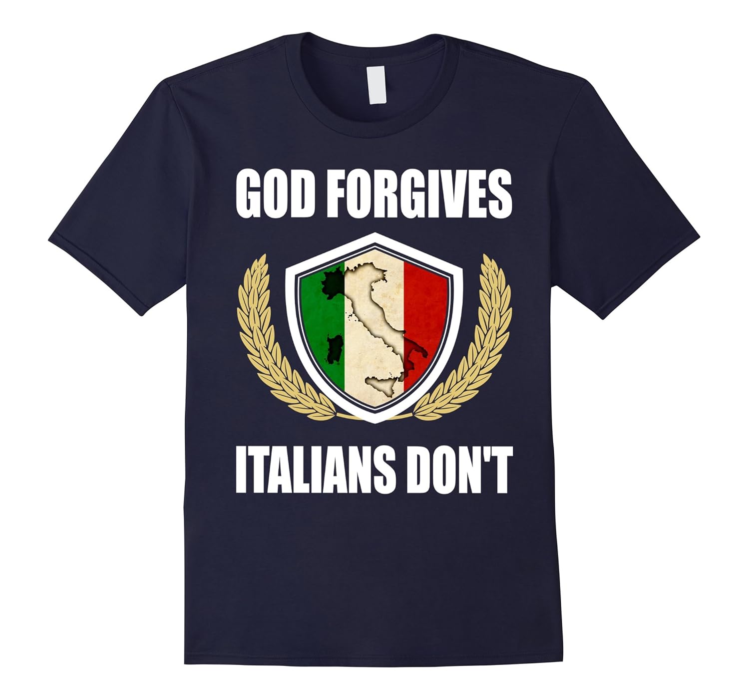 Italy T-shirt God Forgives Italians Don't-ANZ
