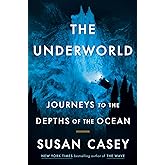 The Underworld: Journeys to the Depths of the Ocean