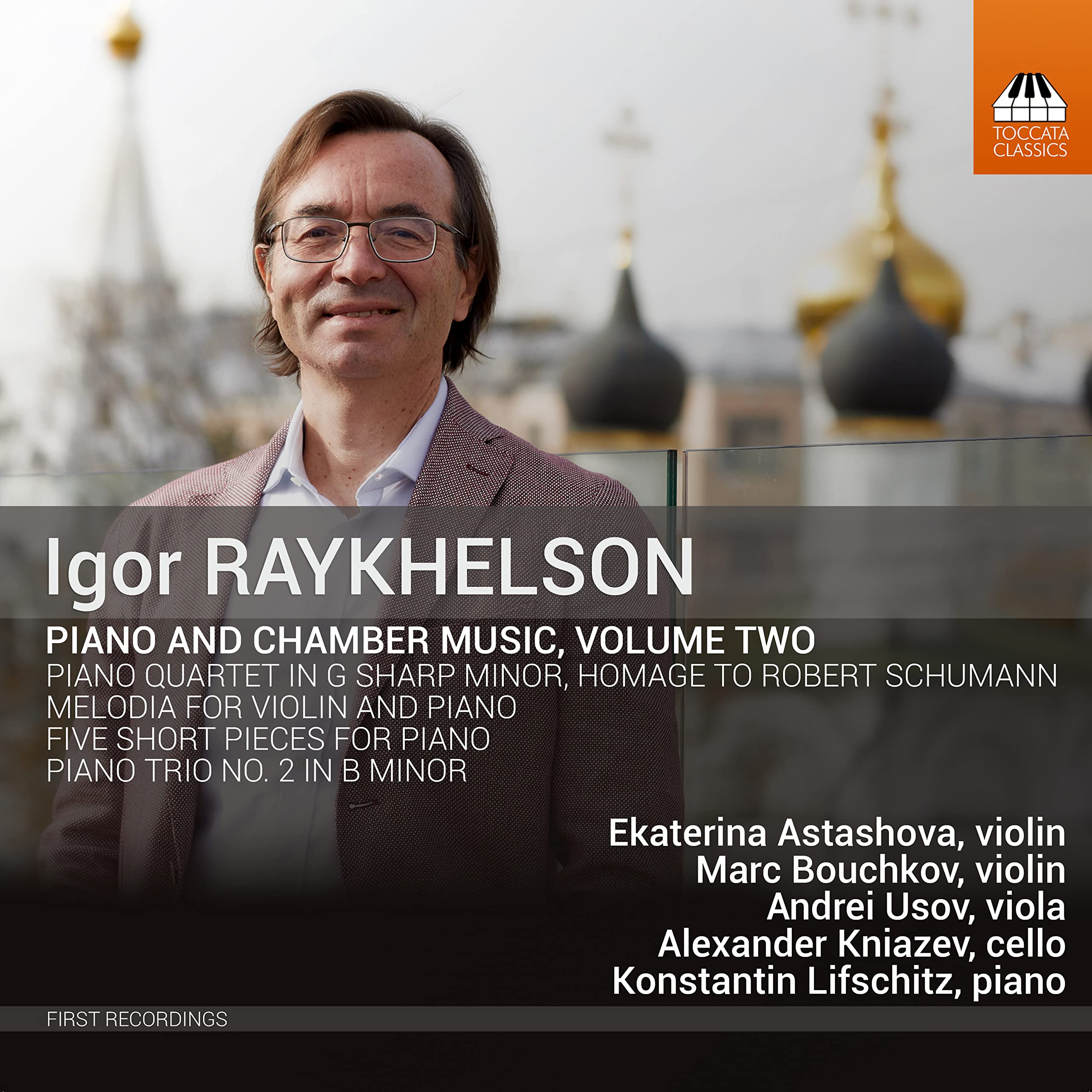 Igor Raykhelson: Piano and Chamber Music, Volume Two