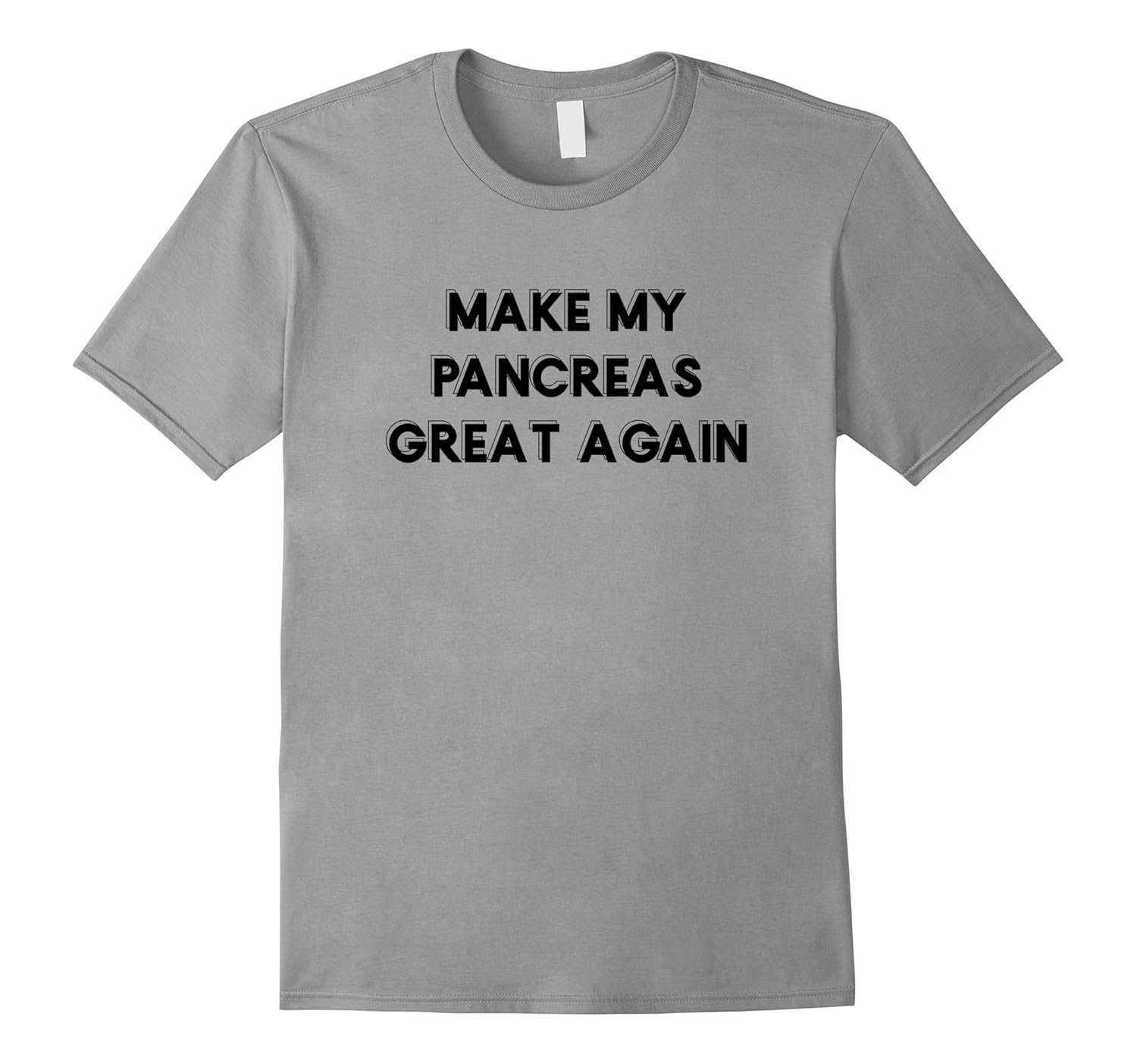 Make My Pancreas Great Again Funny Diabetes Shirt-Rose