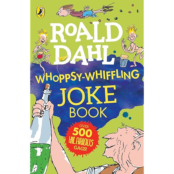 Roald Dahl's Whizzpopping Joke Book: Dahl, Roald, Blake, Quentin