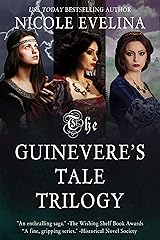 The Guinevere's Tale Trilogy Kindle Edition