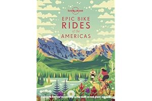 Lonely Planet Epic Bike Rides of the Americas
