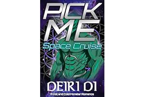Pick Me Space Cruise: An Entangled Monster Romance in Space (Smutt Books Short Alien Romance Book 11)