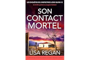 Son Contact mortel: Un thriller policier au suspens haletant (Les enquêtes de l'inspectrice Josie Quinn t. 12) (French Editio