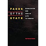 Faces of the State: Secularism and Public Life in Turkey