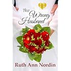 The Wrong Husband (Nebraska Historical Romances Book 5)