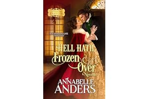 Hell Hath Frozen Over : (Novella) (Devilish Debutantes Book 5)