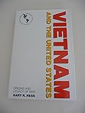 Vietnam and the United States: Origins and Legacy of War (Twayne's International History Series)