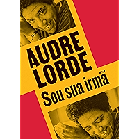 Sou sua irmã: Escritos reunidos e inéditos (Portuguese Edition) book cover