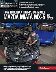 How to Build a High-Performance Mazda Miata
