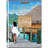 Rudy Maxa's Best of Travel: Tahiti