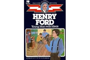Henry Ford: Young Man With Ideas (Childhood of Famous Americans)