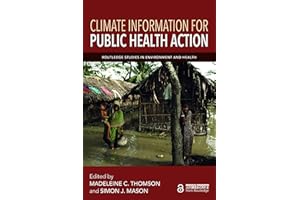Climate Information for Public Health Action (Routledge Studies in Environment and Health)