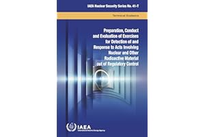 Preparation, Conduct and Evaluation of Exercises for Detection of and Response to Acts Involving Nuclear and Other Radioactiv