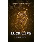 Lucrative: A Cyber-Espionage Short Story Prequel (The Ember Manchester Series)